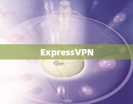 ExpressVPN